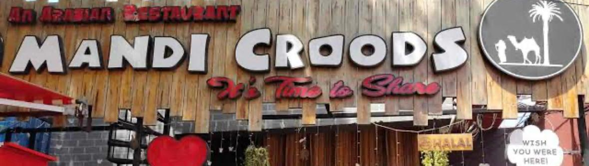 Mandi Croods — An Arabian Restaurant